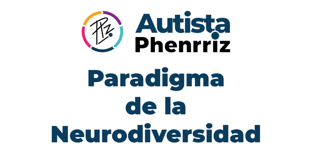 El paradigma de la Neurodiversidad